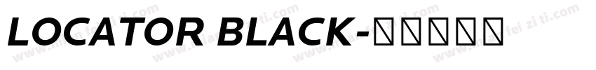 LOCATOR BLACK字体转换